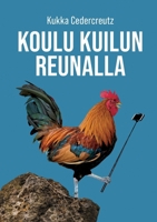 Koulu kuilun reunalla (Finnish Edition) 9528098096 Book Cover
