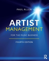 Artist Management for the Music Business 0240809246 Book Cover