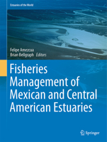 Fisheries Management of Mexican and Central American Estuaries 9402403116 Book Cover