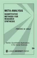 Meta-Analysis: Quantitative Methods for Research Synthesis (Quantitative Applications in the Social Sciences) 0803927568 Book Cover