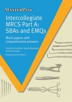 Intercollegiate MRCS Part A: SBAs and EMQs 1908911549 Book Cover