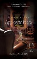 Murder at the Applegate Hotel 1620247275 Book Cover