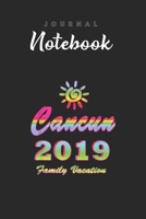 Journal Notebook: Cancun Family Vacation 2019 Spiral Sun Rainbow Spitural Blank Pages Rule Lined Journal Notebook with Black Cover Size 6in x 9in  x120 Pages for Kids or Men and Women to Write in 1660451698 Book Cover