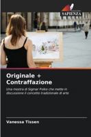 Originale + Contraffazione (Italian Edition) 6200743851 Book Cover