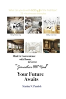 Modern Convenience with Room to Grow "Somewhere 987 Road": Economics of Modern Real Estate Business Union B0GMC2K1JV Book Cover