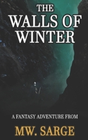 The Walls of Winter B08VTZ6PBV Book Cover