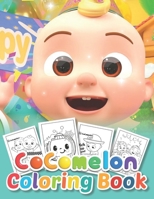 Cocomelon Coloring Book: Cute Coloring Book for kids of All ages | Great Coloring Book For Those Who Are Having Fun Cocomelon Fans B092L71CRN Book Cover