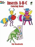 Insects A-B-C Coloring Book 0486436896 Book Cover