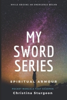My Sword Series: Spiritual Armour 1798447932 Book Cover
