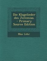 Die Klagelieder des Jeremias. 1022318241 Book Cover