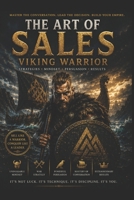 THE ART OF SALES: From the Perspective of a Viking Warrior B0H2LDTXM1 Book Cover