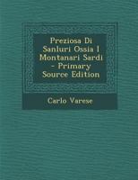 Preziosa Di Sanluri Ossia I Montanari Sardi 1021386375 Book Cover