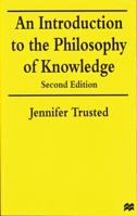 An Introduction to the Philosophy of Knowledge 0333691865 Book Cover