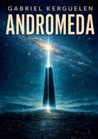 Andromeda: Le prix des étoiles, tome trois 2322838071 Book Cover