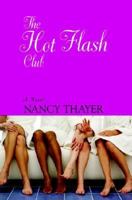The Hot Flash Club 034546916X Book Cover