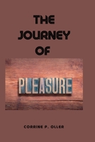 The Journey of Pleasure B0BTRVVRT8 Book Cover