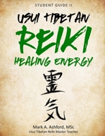 Usui Tibetan Reiki Healing Energy II Student Manual 1988441315 Book Cover