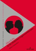 Altersliebe in Der Deutschen Gegenwartsliteratur: Konzeptionen Von Erotisch Konnotierter Liebe Im Jungen Alter (2005-2010) 3631780834 Book Cover