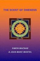 The Scent of Oneness 141166390X Book Cover