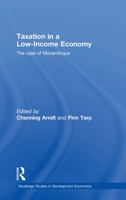 Taxation in a Low-Income Economy: The case of Mozambique 0415480531 Book Cover