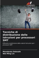 Tecniche di distribuzione delle istruzioni per processori SMT (Italian Edition) 6207006739 Book Cover