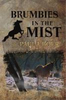 Brumbies in the Mist 1925759342 Book Cover