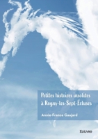Petites histoires insolites à Rogny-les-Sept-Écluses (French Edition) 2414632461 Book Cover