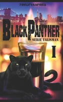 Black Panther (Serie Talisman) B08PXD4FZ6 Book Cover