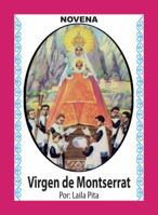 Novena De Virgen De Montserrat para Pedirle Consuelo en las Penas (Corazón Renovado) (Spanish Edition) 1625040423 Book Cover