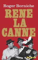 Rene la Canne;: La pathetique partie d'echecs entre un cerveau du banditisme et un policier plein d'imagination 2213000816 Book Cover