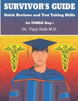 Survivors Guide to USMLE Step 2 CK Survivors Guide Quick Reviews and Test Taking Skills for USMLE Step 1. B0892HXXX8 Book Cover