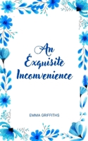 An Exquisite Inconvenience 9357616756 Book Cover