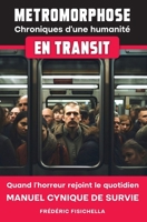 Métromorphose: Chroniques d’une humanité en transit (French Edition) 2959907329 Book Cover