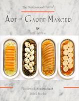 The Professional Chef's Art of Garde Manger 0471284890 Book Cover