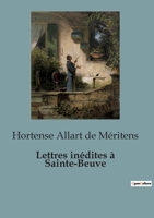 Lettres inédites à Sainte-Beuve B0C5SDSQYV Book Cover