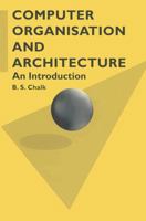 Computer Organisation And Architecture: An Introduction 0333645510 Book Cover
