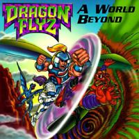 A World Beyond (Dragon Flyz Series) 0694010189 Book Cover