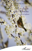 Le chant de l'Oiseau: Secret d'enfance (Poésie(s)) (French Edition) 214029520X Book Cover