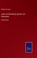 Jawis von Rosenberg, genannt von Falkenstein: Zweiter Band 3375112009 Book Cover