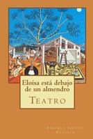 Eloísa está debajo de un almendro 1499361467 Book Cover