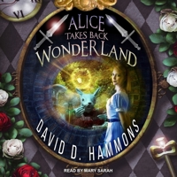 Alice Takes Back Wonderland 1620077159 Book Cover
