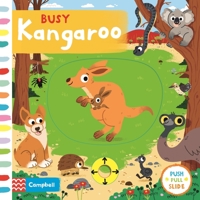 Busy Kangaroo 152901770X Book Cover