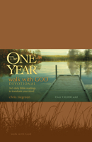 The One Year Walk With God Devotional: Wisdom from the Bible to Renew Your Mind 1414300565 Book Cover