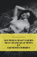 Southern Shady Ladies--Tea and Scandal at Seven 1393169457 Book Cover