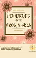 DewDrops on the Brown Skin 9358313226 Book Cover