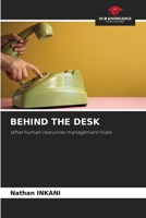 Behind the Desk 6209592066 Book Cover