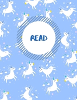 Read: School Reading Record for Elementary Kids. Blue Unicorn Design. Blank Pages for Book Tracker and Reviews (Reading Log For Elementary) 1708569499 Book Cover