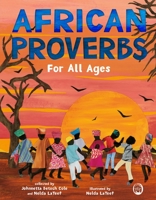 African Proverbs for All Ages 1250756065 Book Cover