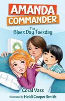 Amanda Commander: The Blues-Day Tuesday 1761111264 Book Cover