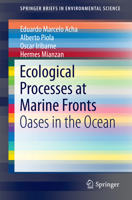 Ecological Processes at Marine Fronts: Oases in the Ocean 3319154788 Book Cover